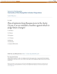 Flux of Nutrients from Russian Rivers to the Arctic Ocean: Can We Establish a Baseline Against Which to Judge Future Changes? R