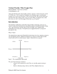 Virtual Worlds: Why People Play Introduction