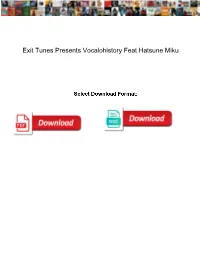 Exit Tunes Presents Vocalohistory Feat Hatsune Miku
