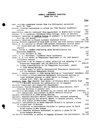 MINUTES GENERAL CONFERENCE COMMITTEE INDEX for 1966 Page Aaby, Anthony--Permanent Return from the Philippines Authorized March