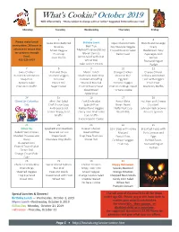 October 2019 ~Milk Oﬀered Daily ~Menu Subject to Change Without NoCe~ Suggested $3 DonaOn Per Meal