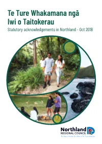 Statutory Acknowledgements in Northland October 2018 Version Reason for Release Overview of Changes Date by Who