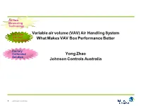 Variable Air Volume (VAV) Air Handling System Control What Makes VAV Box Performance Better Technology