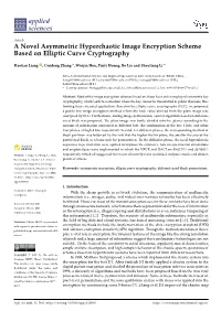 A Novel Asymmetric Hyperchaotic Image Encryption Scheme Based on Elliptic Curve Cryptography