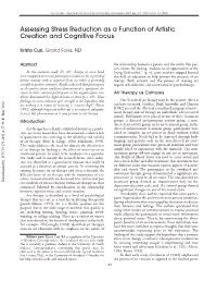 Assessing Stress Reduction As a Function of Artistic Creation and Cognitive Focus