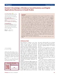 Dentist's Knowledge of Evidence-Based Dentistry and Digital Applications Resources in Saudi Arabia