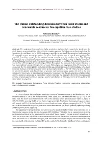 The Italian Outstanding Dilemma Between Fossil Stocks and Renewable Resources: Two Apulian Case Studies