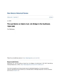The Last Button on Gabe's Coat: Jim Bridger in the Southwest, 1834-1848