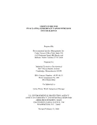 User''s Guide for Evaluating Subsurface Vapor Intrusion Into Buildings