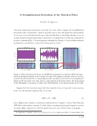 A Straightforward Derivation of the Matched Filter