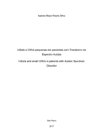 Indels E Cnvs Pequenas Em Pacientes Com Transtorno Do Espectro Autista