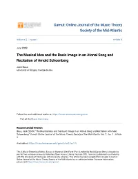 The Musical Idea and the Basic Image in an Atonal Song and Recitation of Arnold Schoenberg