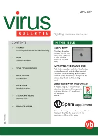 VB100 REVIEW on WINDOWS XP 7 BOOK REVIEW a Bumper Crop of 37 Products Were Let’S Kick Some Bot! Submitted for This Month’S Comparative Review on Windows XP