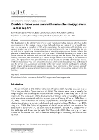 Double Inferior Vena Cava with Variant Hemiazygos Vein – a Case Report