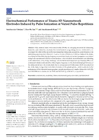 Electrochemical Performance of Titania 3D Nanonetwork Electrodes Induced by Pulse Ionization at Varied Pulse Repetitions