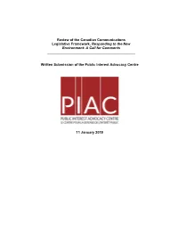 Review of the Canadian Communications Legislative Framework, Responding to the New Environment: a Call for Comments