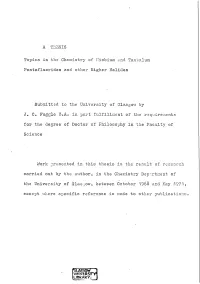 A THESIS Topics in the Chemistry of Niobium and Tantalum Pentafluorides and Other Higher Halides Submitted to the University Of