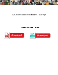 Ask Me No Questions Frasier Transcript