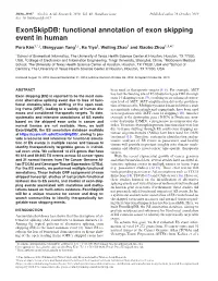 Functional Annotation of Exon Skipping Event in Human Pora Kim1,*,†, Mengyuan Yang1,†,Keyiya2, Weiling Zhao1 and Xiaobo Zhou1,3,4,*
