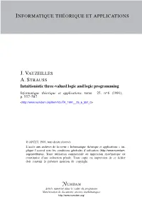 Intuitionistic Three-Valued Logic and Logic Programming Informatique Théorique Et Applications, Tome 25, No 6 (1991), P