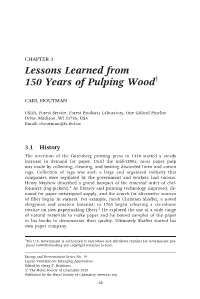 Lessons Learned from 150 Years of Pulping Woody