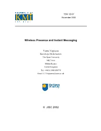 Wireless Presence and Instant Messaging © JISC 2002