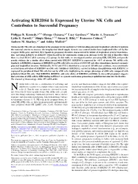 Activating KIR2DS4 Is Expressed by Uterine NK Cells and Contributes to Successful Pregnancy