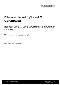 Edexcel Level 1/Level 2 Certificate in German Minimum Core Vocabulary
