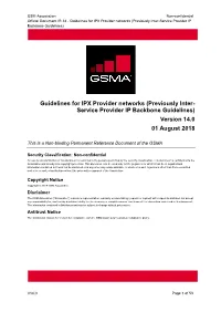 Guidelines for IPX Provider Networks (Previously Inter- Service Provider IP Backbone Guidelines) Version 14.0 01 August 2018