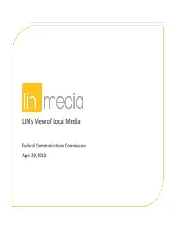 LIN's View of Local Media