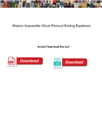 Mission Impossible Ghost Protocol Ending Explained