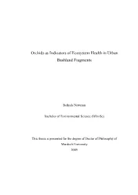 Orchids As Indicators of Ecosystem Health in Urban Bushland Fragments