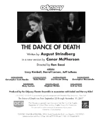 THE DANCE of DEATH Written by August Strindberg in a New Version by Conor Mcpherson Directed by Ron Sossi