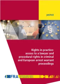 Access to a Lawyer and Procedural Rights in Criminal Proceedings And