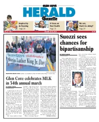 GLEN COVE ______Gazette Inspired by a Focus on We Ask, De Kooning Your Health How’S He Doing? Page 20 Page 13 Page 24 Vol