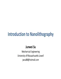 Introduction to Nanolithography Introduction to Nanolithography