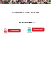Reduce Fraction to Its Lowest Term