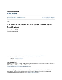 A Study of Alkali-Resistant Materials for Use in Atomic Physics Based Systems