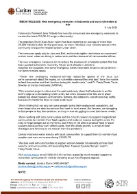 Caritas Australia’S Humanitarian Program Coordinator for Asia Is Available for Interview from Sydney
