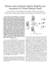 Human-Centric Composite Quality Modeling and Assessment for Virtual Desktop Clouds