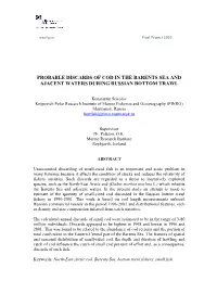 Probable Discards of Cod in the Barents Sea and Ajacent Waters During Russian Bottom Trawl