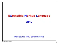 XML Schema to Describe the Data • XML with a DTD Or XML Schema Is Designed to Be Self-Descriptive • XML Is a W3C Recommendation