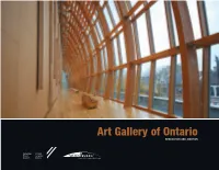 Art Gallery of Ontario Renovation and Addition Photo: Sean Weaver, Images Resources, Art Gallery of Ontario ©2009 Art Gallery of Ontario Table of Contents