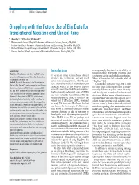 Grappling with the Future Use of Big Data for Translational Medicine and Clinical Care S