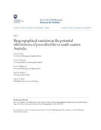Biogeographical Variation in the Potential Effectiveness of Prescribed Fire in South-Eastern Australia Owen F