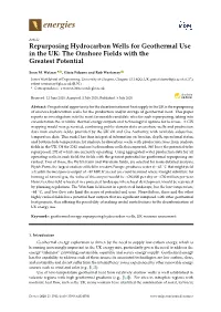 Repurposing Hydrocarbon Wells for Geothermal Use in the UK: the Onshore Fields with the Greatest Potential
