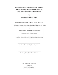 And the Goal of New Testament Textual Criticism