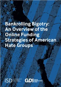 Bankrolling Bigotry: an Overview of the Online Funding Strategies Of