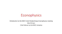 Econophysics