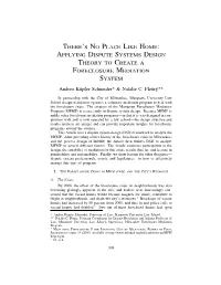 There's No Place Like Home: Applying Dispute Systems Design Theory To